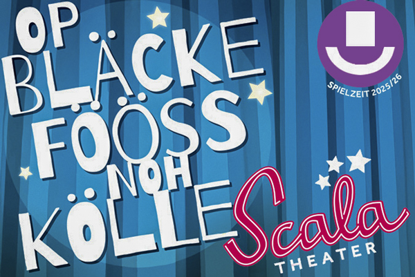Op Blcke Fss noh Klle | © Scala Theater Entenproduktion GmbH 